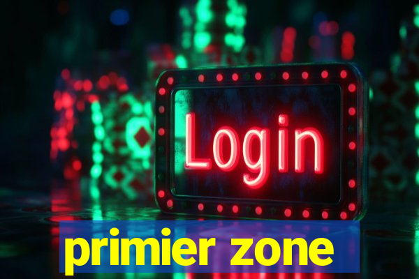 primier zone